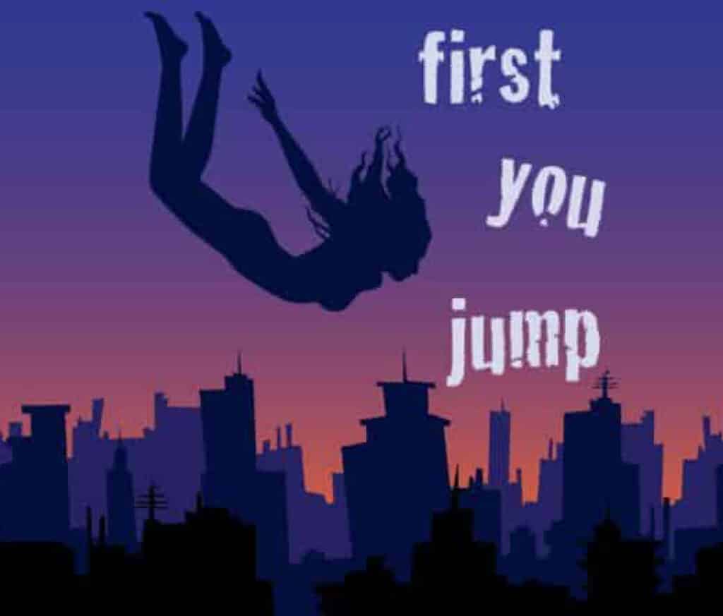 First You Jump: A musical play in five stories by Eva Moon